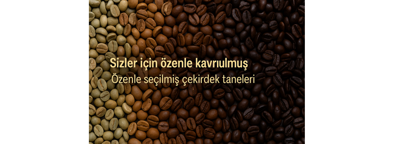 Özel Kavrum Kahveler