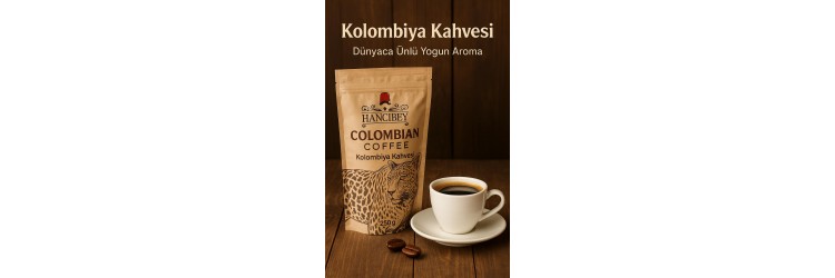 Kolombiya Kahvesi – Dünyaca Ünlü Yoğun Aroma